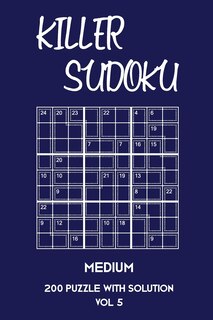 Couverture_Killer Sudoku Medium 200 Puzzle With Solution Vol 5