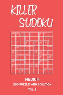 Front cover_Killer Sudoku Medium 200 Puzzle With Solution Vol 3