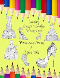 Front cover_Dazzling Dresses & Doodles Coloring Book