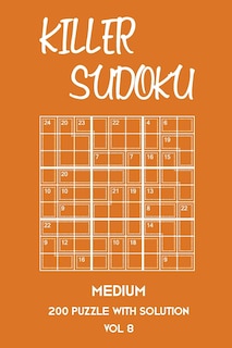 Front cover_Killer Sudoku Medium 200 Puzzle With Solution Vol 8