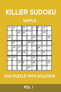 Front cover_Killer Sudoku Simple 200 Puzzle With Solution Vol 1