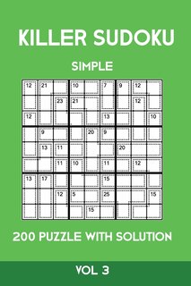 Front cover_Killer Sudoku Simple 200 Puzzle With Solution Vol 3