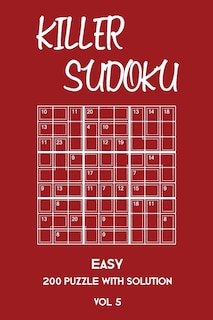 Killer Sudoku Easy 200 Puzzle With Solution Vol 5: Beginner Puzzle Book, simple,9x9, 2 puzzles per page