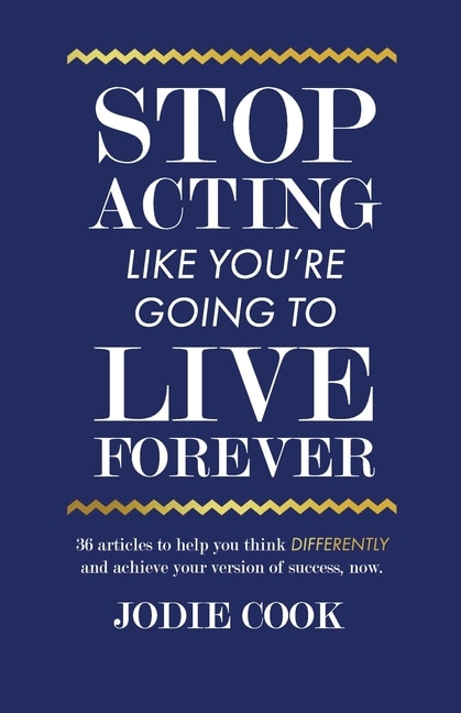 Couverture_Stop Acting Like You're Going To Live Forever