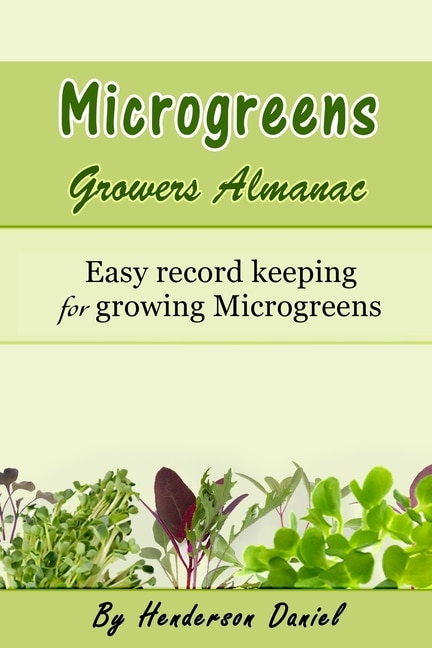 Front cover_Microgreens Growers Almanac