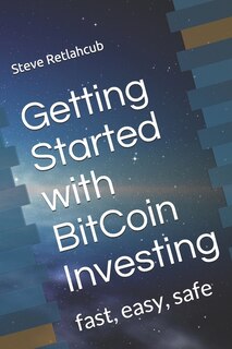 Front cover_Getting Started with BitCoin Investing