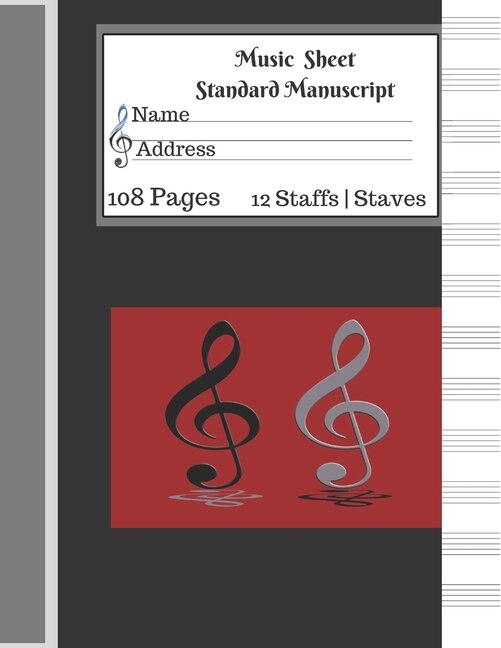 Music Sheet Standard Manuscript -108 Pages 12 Staffs - Staves: Music Sheet Black Cover Red and Black Music Note