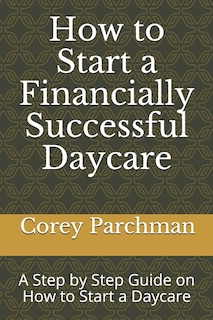 Front cover_How to Start a Financially Successful Daycare