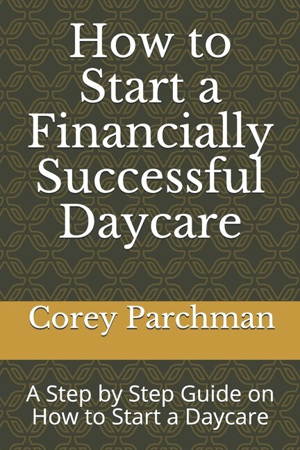 Front cover_How to Start a Financially Successful Daycare