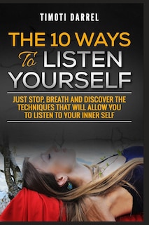 Front cover_The 10 Ways to Listen Yourself