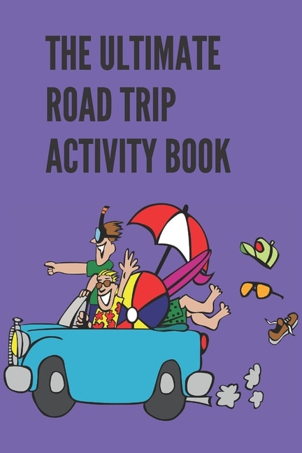 Couverture_The Ultimate Road Trip Activity Book