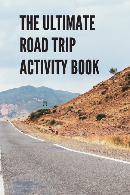 Front cover_The Ultimate Road Trip Activity Book