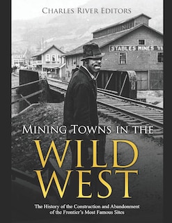 Couverture_Mining Towns in the Wild West