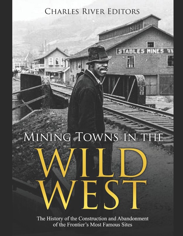 Couverture_Mining Towns in the Wild West