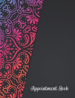 Appointment Book: Featuring Daily Weekly Calendar With 15 Minute Hourly Intervals (7am-9pm) For Scheduling, Hair Styl