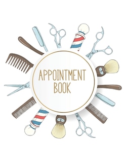 Appointment Book: Featuring daily weekly calendar with 15 minute hourly intervals (7am-9pm) for scheduling, Hair Stylists, Salons, and Nail Salons. (tools)