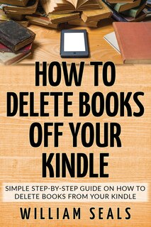 Couverture_How To Delete Books Off Your Kindle