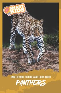 Front cover_Unbelievable Pictures and Facts About Panthers