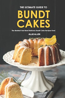 Front cover_The Ultimate Guide To Bundt Cakes