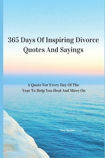 Front cover_365 Days Of Inspiring Divorce Quotes And Sayings