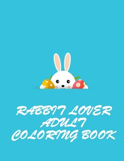Front cover_Rabbit Lover Adult Coloring Book