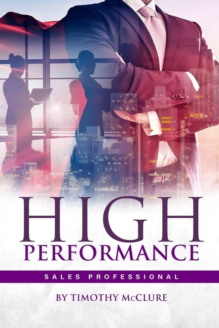 High Performance Sales Professional