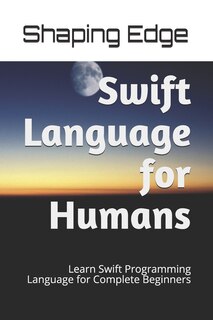 Front cover_Swift Language for Humans