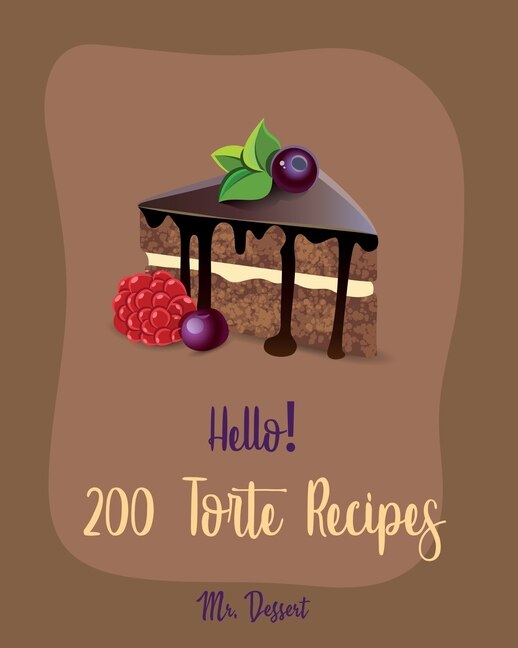 Couverture_Hello! 200 Torte Recipes