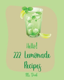 Front cover_Hello! 222 Lemonade Recipes