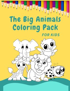 Front cover_The Big Animals Coloring Pack for Kids