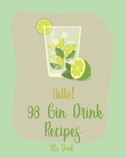 Front cover_Hello! 98 Gin Drink Recipes