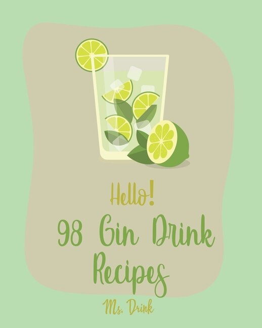 Front cover_Hello! 98 Gin Drink Recipes