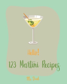 Front cover_Hello! 123 Martini Recipes