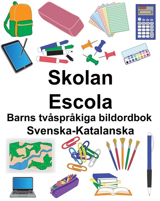 Svenska-Katalanska Skolan/Escola Barns tvåspråkiga bildordbok