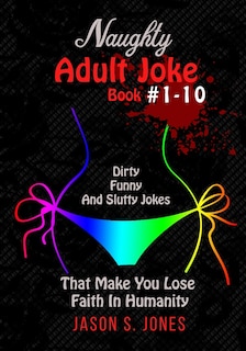 Couverture_Naughty Adult Joke Book #1-10