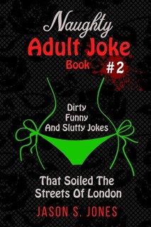 Front cover_Naughty Adult Joke Book #2