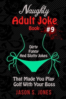 Front cover_Naughty Adult Joke Book #9