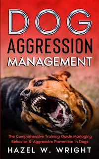 Front cover_Dog Aggression Management