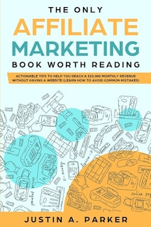 Front cover_The Only Affiliate Marketing Book Worth Reading