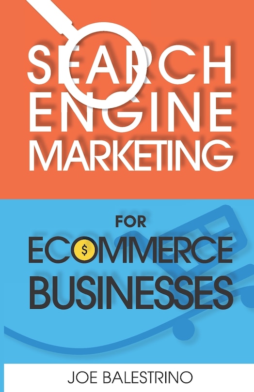 Front cover_Search Engine Marketing For Ecommerce Businesses