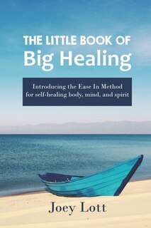 Front cover_The Little Book of Big Healing