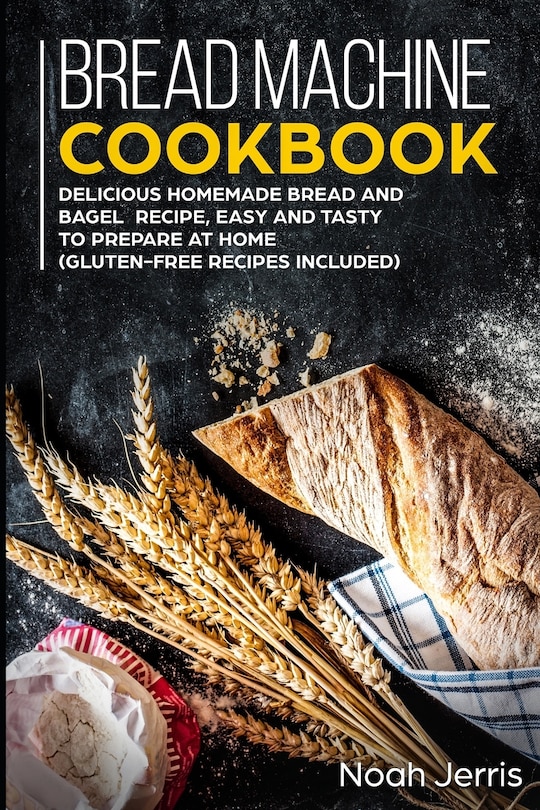 Front cover_Bread Machine Cookbook