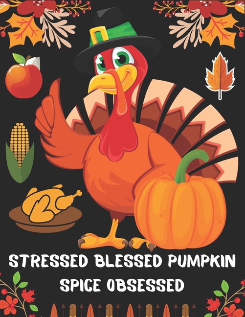 Front cover_Stressed Blessed Pumpkin Spice Obsessed