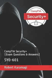 CompTIA Security+ (Exam Questions & Answers)