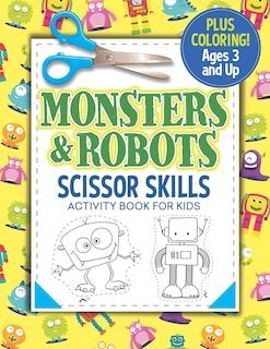 Couverture_Monsters and Robots Scissor Skills Activity Book for Kids
