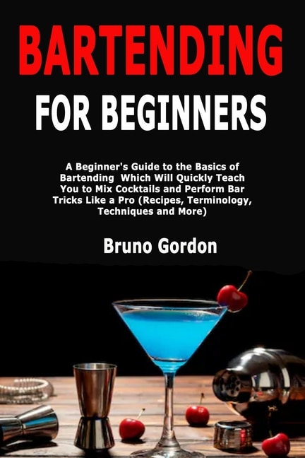Front cover_Bartending for Beginners