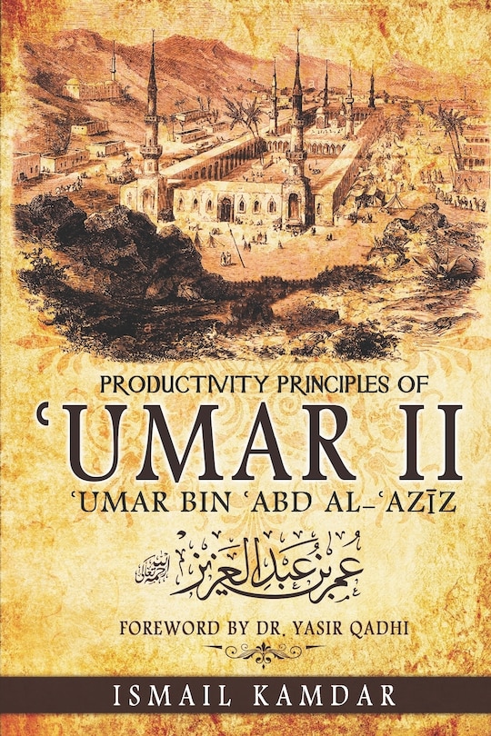 Front cover_Productivity Principles of ʿUmar II