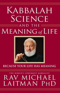 Front cover_Kabbalah, Science and the Meaning of Life
