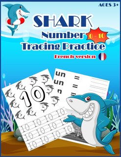 Front cover_SHARKSNUMBER Tracing Practice (french version)
