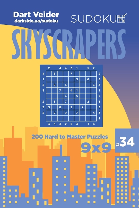Couverture_Sudoku Skyscrapers - 200 Hard to Master Puzzles 9x9 (Volume 34)